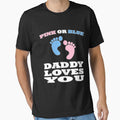 Pink Or Blue Daddy Loves You Baby Shower Gender Reveal Cute Heart Gender Reveal Party Mens Womens T Shirt You Baby Shower Gender Reveal Party Mens Womens T Shirt Funny Cute Gift by arcadetoystore