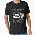 Best Sista Ever Sister Family Gift by 14thFloor