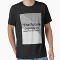 “The future depends on what you do today.” by Motivational space
