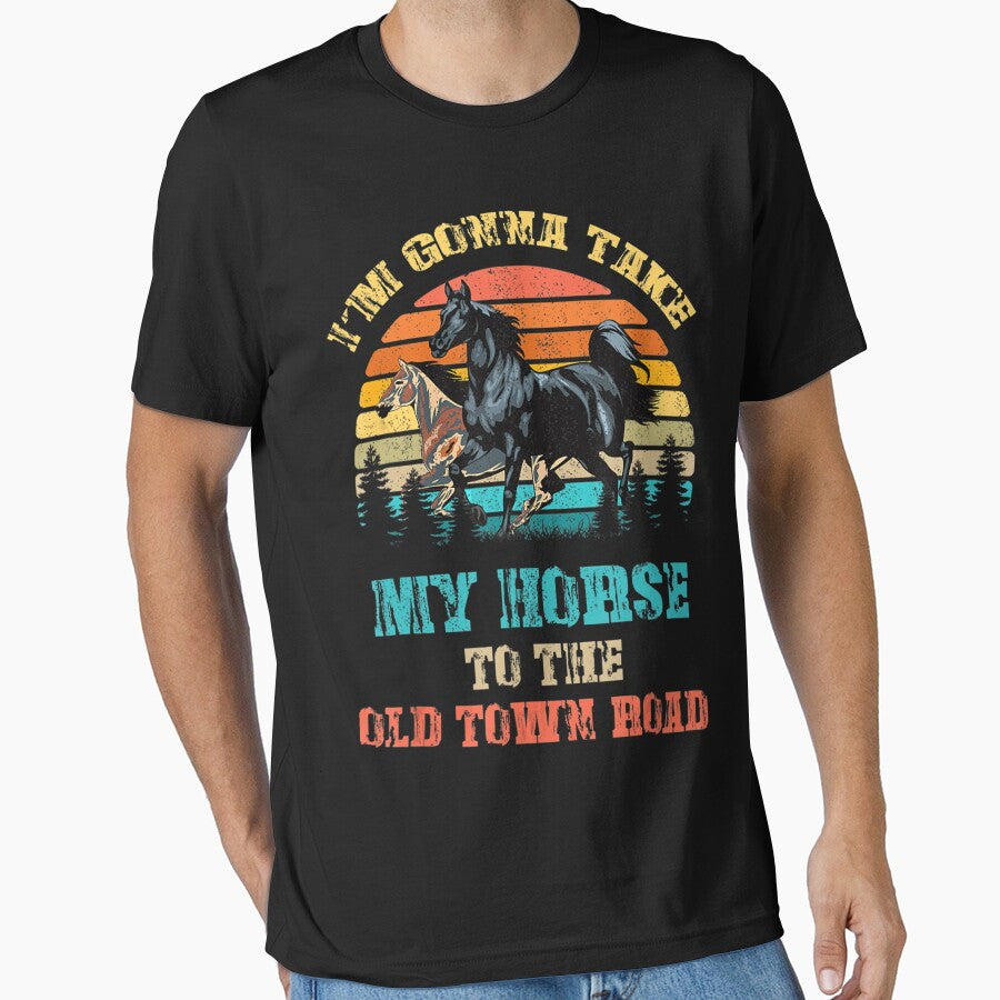 I'm Gonna Take My Horse To The Old Town Road Funny Horse Lover by MarkHudson78