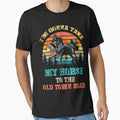 I'm Gonna Take My Horse To The Old Town Road Funny Horse Lover by MarkHudson78