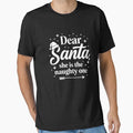 Dear Santa She Is Naughty One Funny - Christmas Couple by Jaanussar