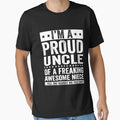 I'm A Proud Uncle of A Freaking Awesome Niece by ericrichard059