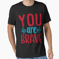 Inspirational  and  motivational quote :You Are Brave by remonss