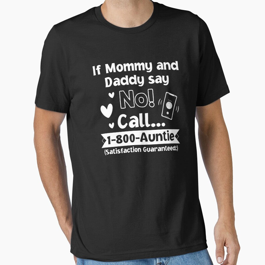 Call 1-800-Auntie Funny Family Quote by teeperfect