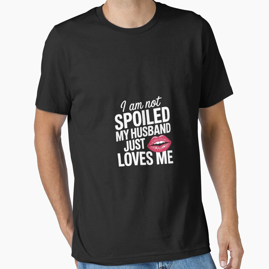 Wife I'm Not Spoiled My Husband Just Loves Me by PowAcademy