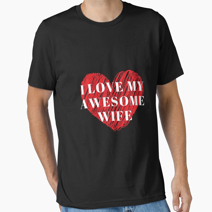 I Love My Awesome Wife by artmadeinheaven