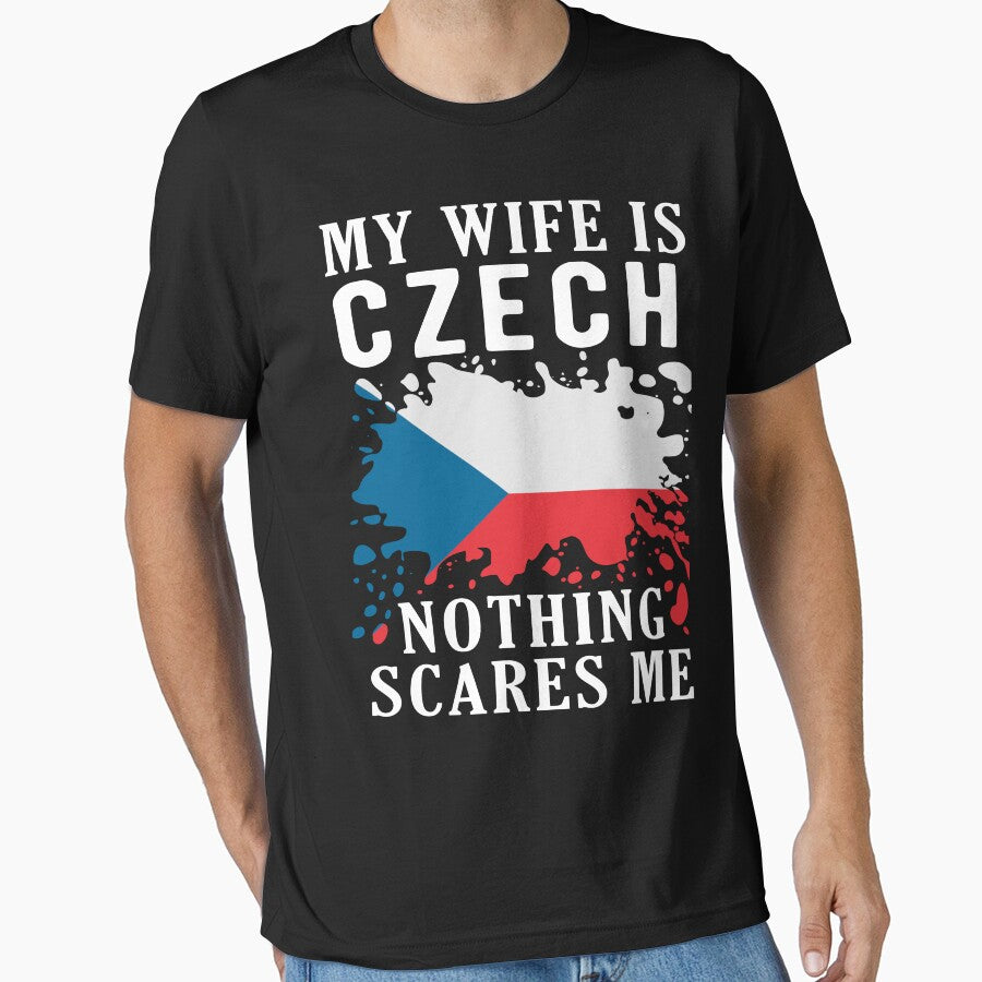 My Wife Is Czech Nothing Scares Me Czech Flag by OX-tright