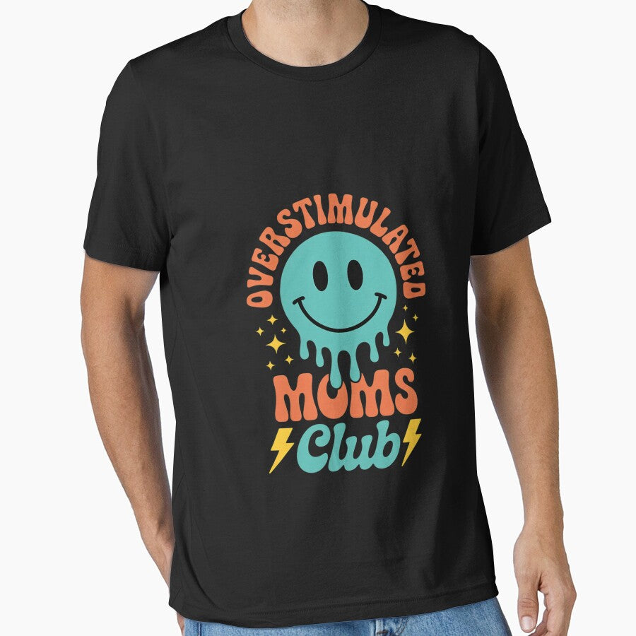 Overstimulated Moms Club Mother's Day Mom by FadeOfThrone