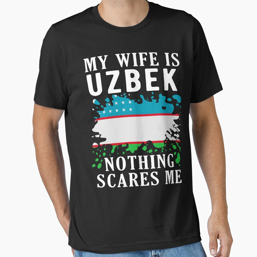 My Wife Is Uzbek Nothing Scares Me Uzbekistan Flag by OX-tright