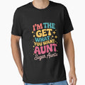 I'm The Get What You Want Aunt Aka Sugar Auntie by ConceptThena