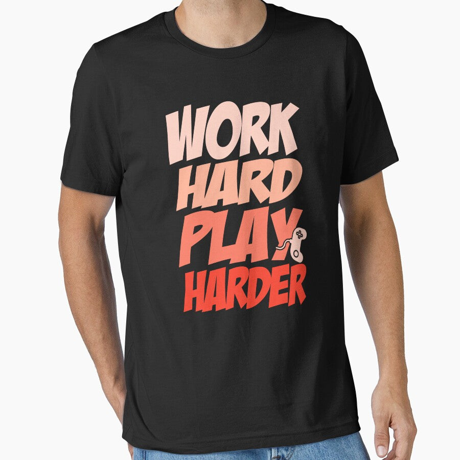 Work Hard Play Harder by Froyd Wess