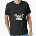 Real men wear mask by phassystore