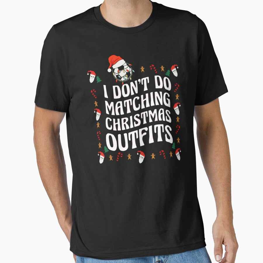 FUNNY I DON'T DO MATCHING CHRISTMAS OUTFITS COUPLES by shopactive