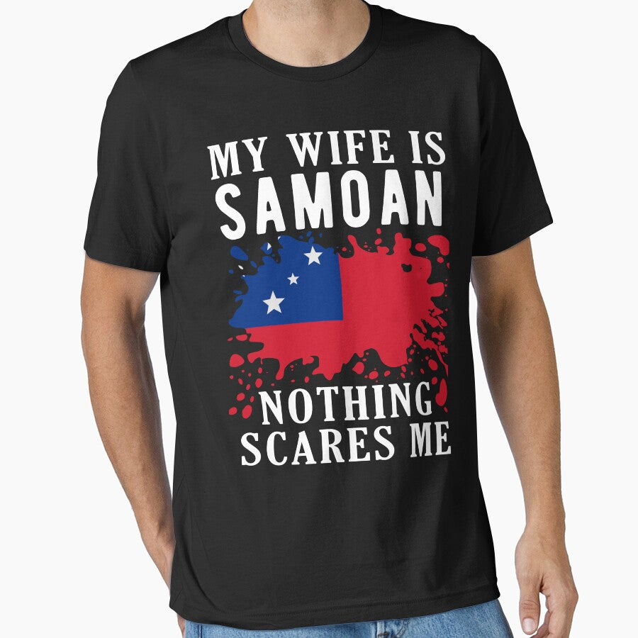 My Wife Is Samoan Nothing Scares Me Samoa Flag by OX-tright