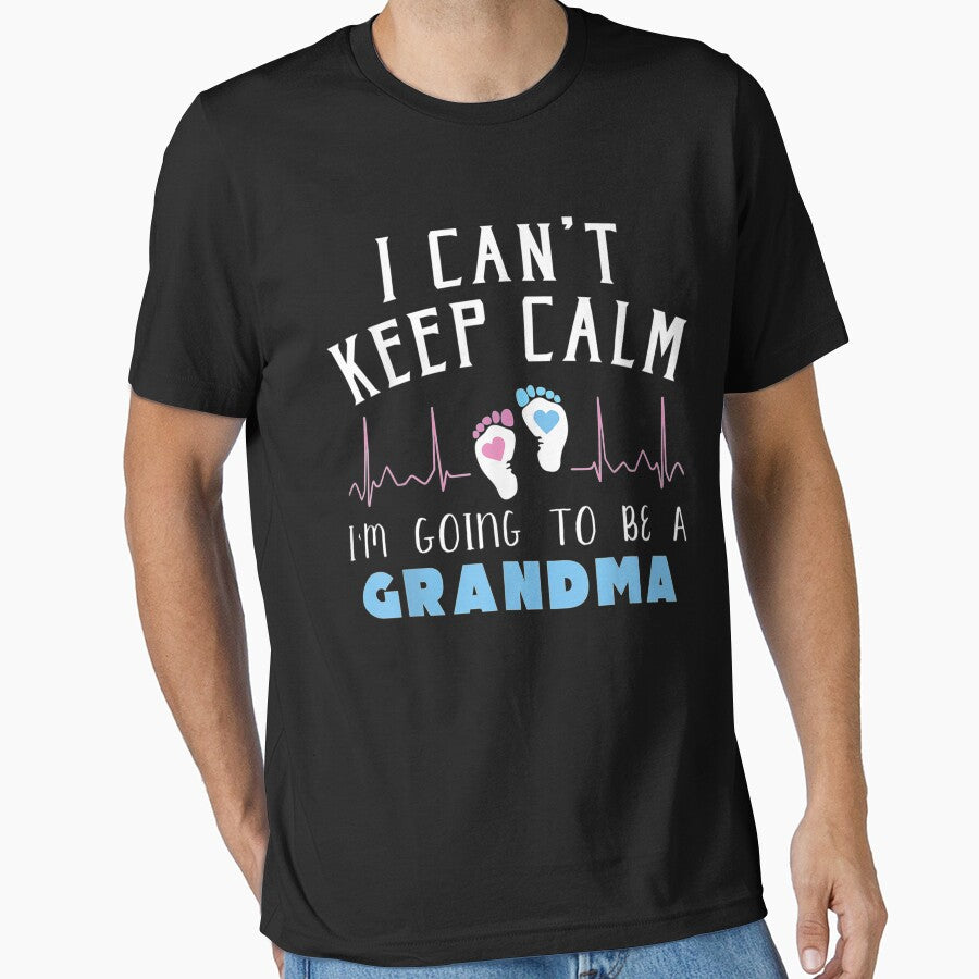 I Can't Keep Calm I'm Going To Be A Grandma by JulyDesigns