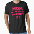 Copy of Copy of Mom Of The Birthday Girl by beefrancky