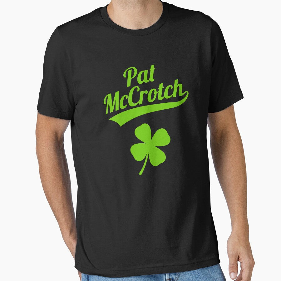 Pat McCrotch Funny St Patricks Day Apparel by doggopupper