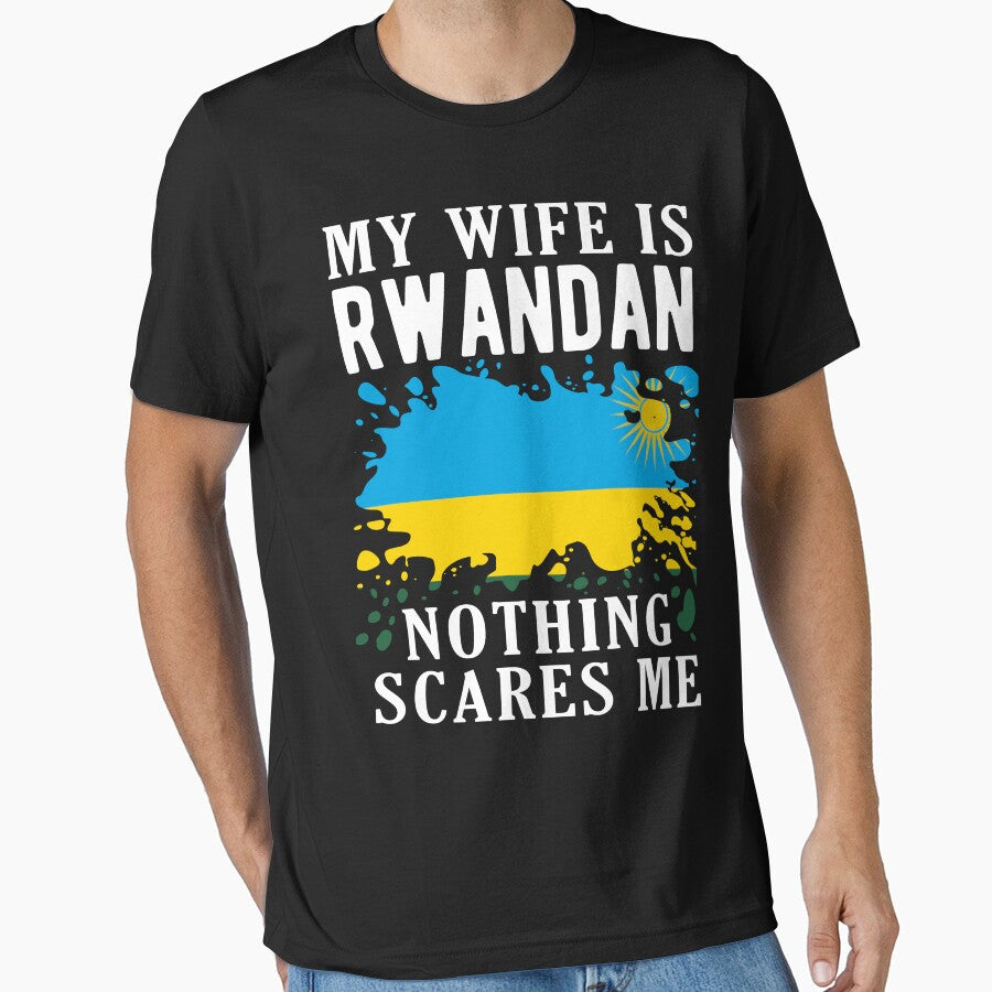 My Wife Is Rwandan Nothing Scares Me Rwanda Flag by OX-tright