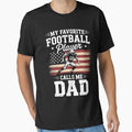 My Favorite Football Player Calls Me Dad Father's Day by Silicula
