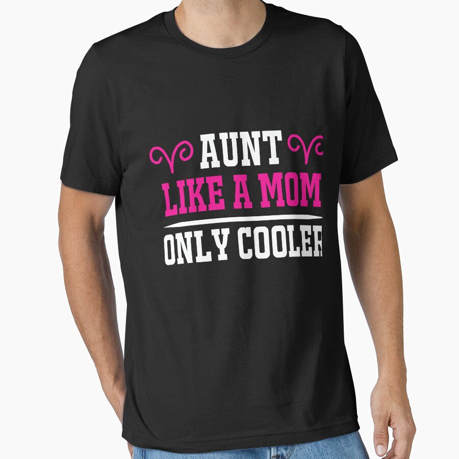 Aunt Like A Mom Only Cooler Funny Gift by JRCreativeHub