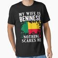 My Wife Is Beninese Nothing Scares Me Benin Flag by OX-tright