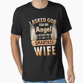 I Asked God For an Angel He Sent Me My Smartass Wife by UniPrint4All