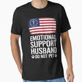Emotional Support Husband Do Not Pet Funny Relationship Humor Wife Spouse Gift by SofenArt