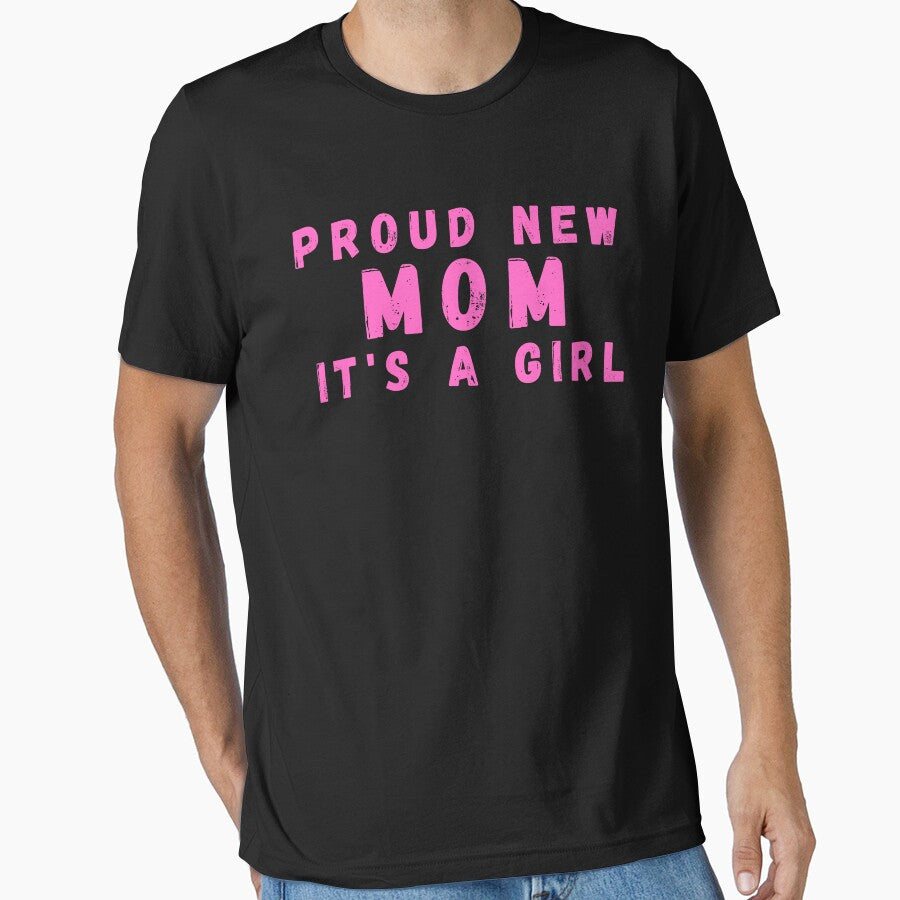 Proud New Mom Its A Girl by manandi1