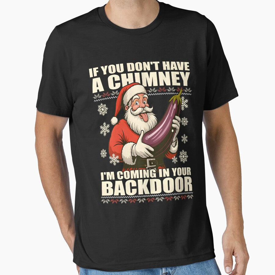 Retro If You Dont Have A Chimney I’m Coming in Your Backdoor Christmas by mjohnson9