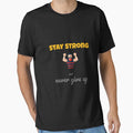 Stay strong never give up. by Whimsy Works
