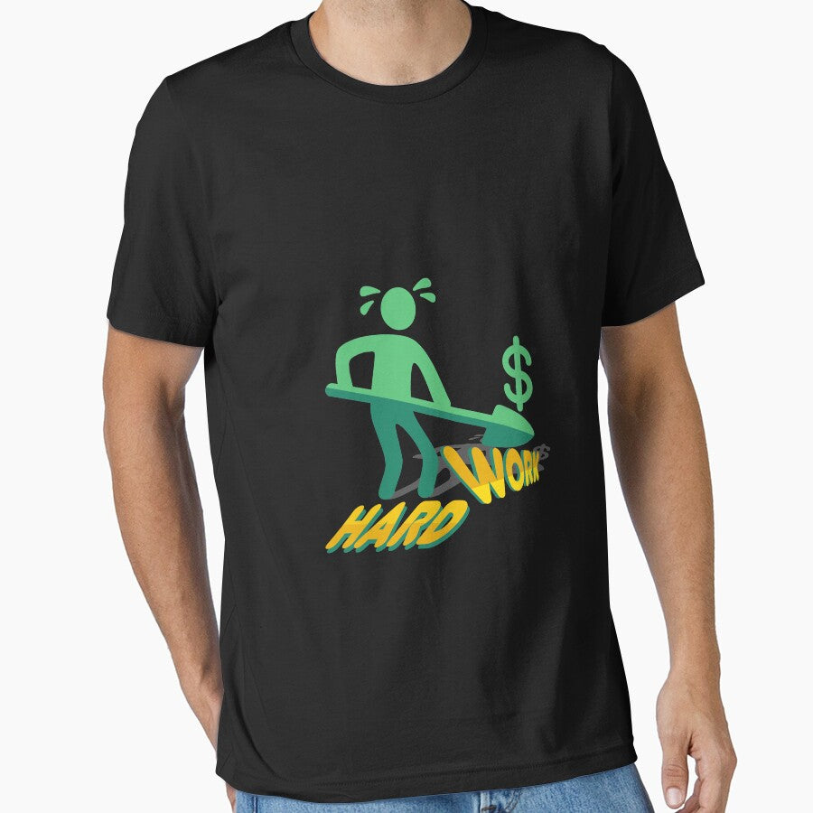 WORK HARD T-SHIRT by xermerch