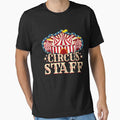Circus Staff Shirt - Circus Party Shirt - Circus Staff T-Shirt by Lukifo-Mission