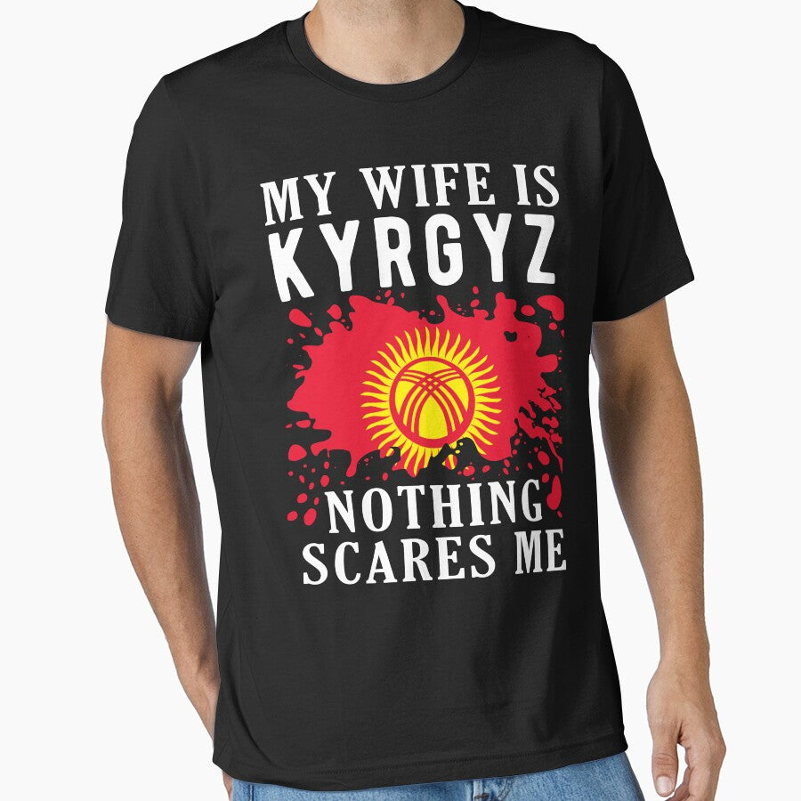 My Wife Is Kyrgyz Nothing Scares Me Kyrgyzstan Flag by OX-tright