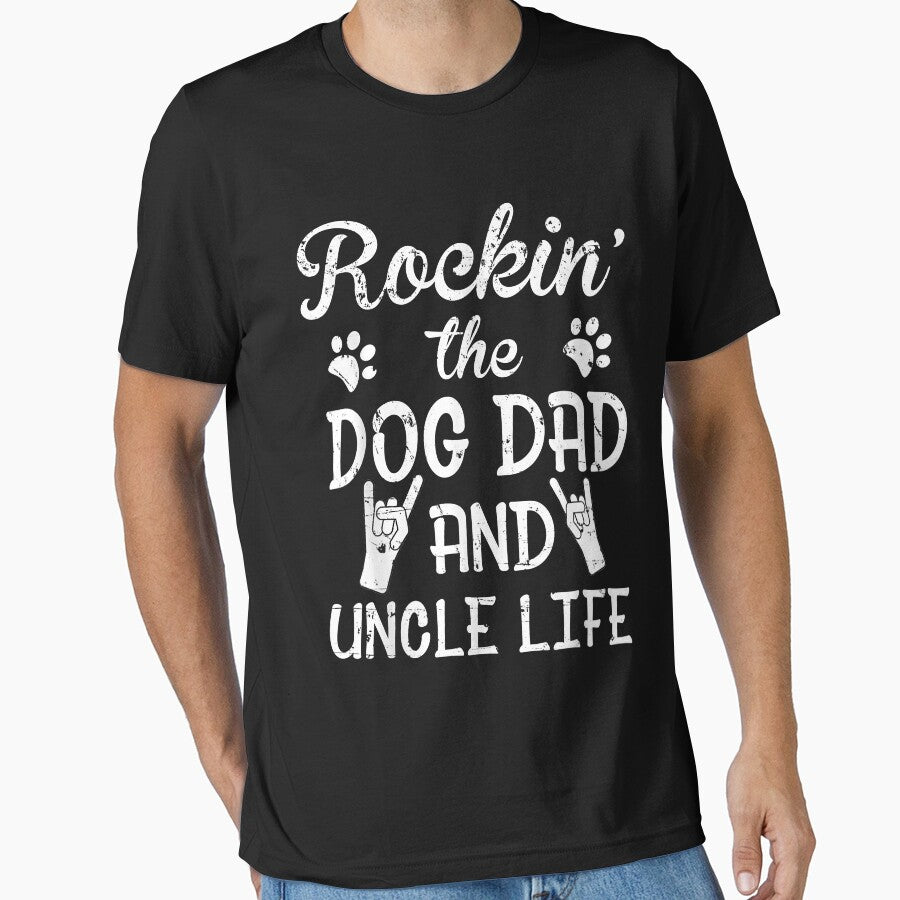 Rockin' The Dog Dad And Uncle Life Father's Day by SeppeGoffin