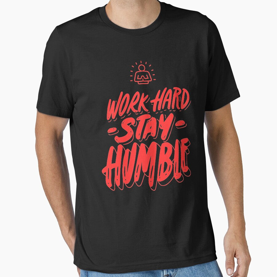 Work Hard Stay Humble! by Crossverse