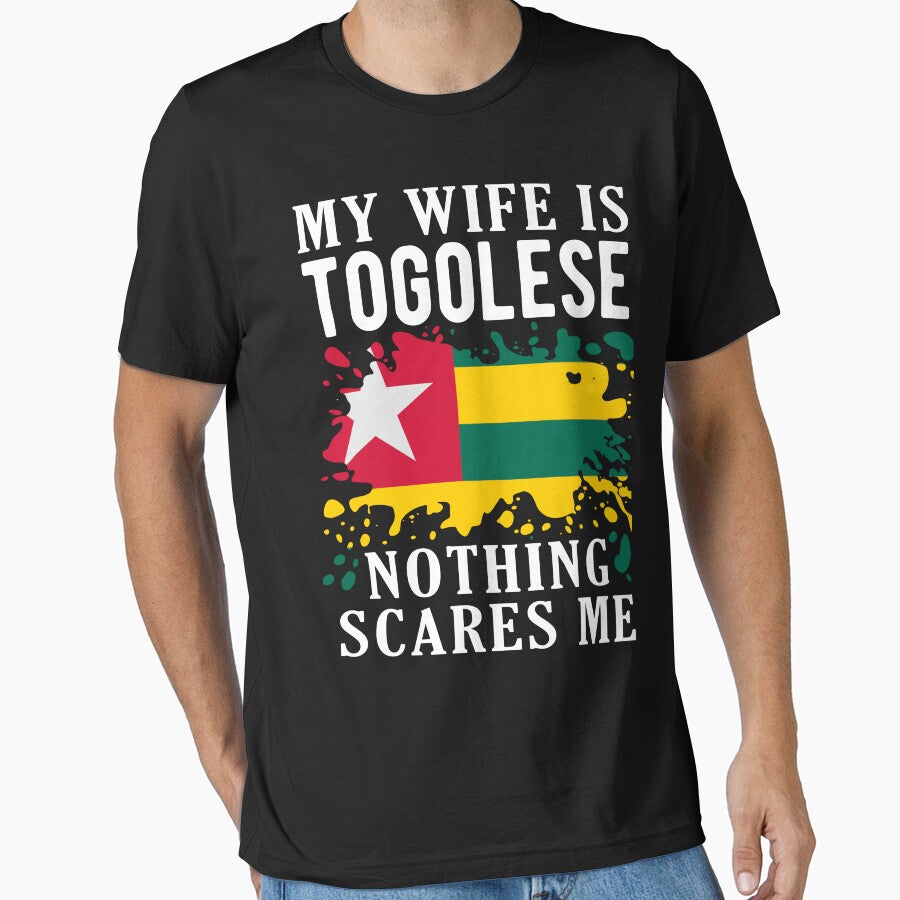 My Wife Is Togolese Nothing Scares Me Togo Flag by OX-tright