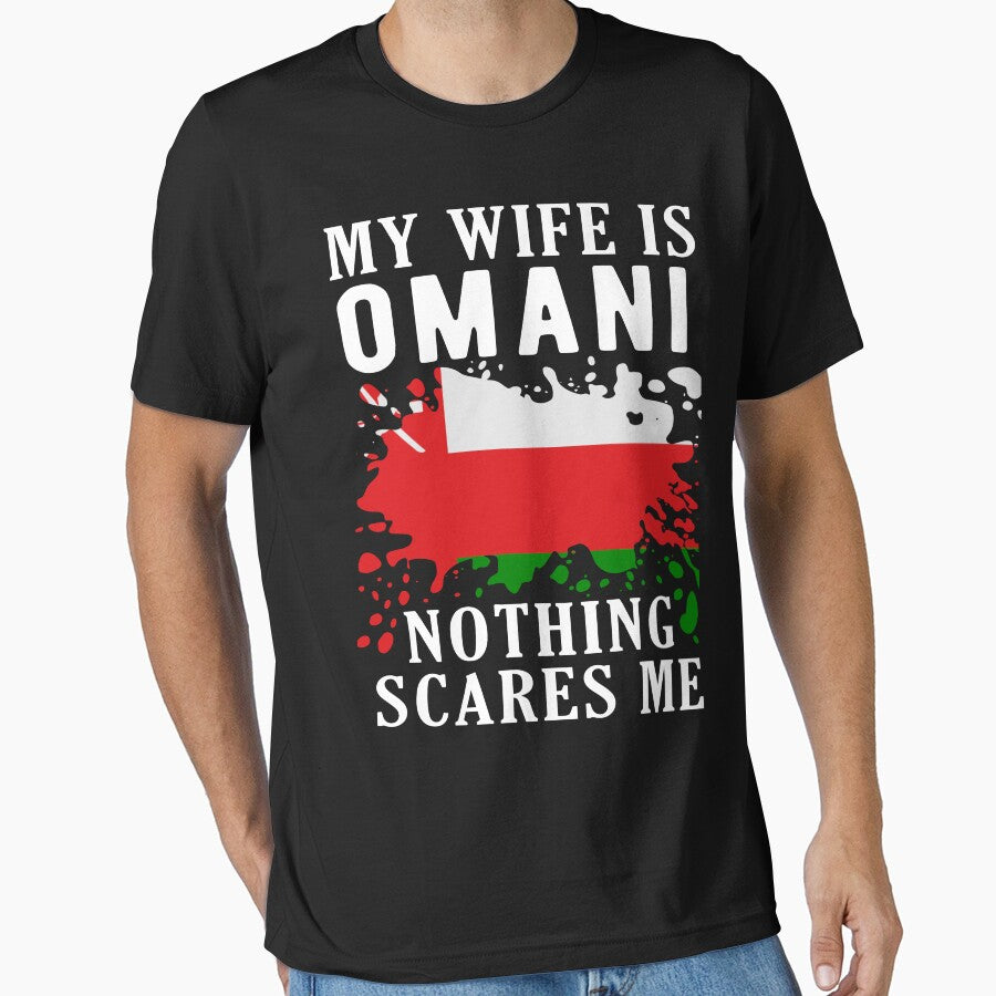 My Wife Is Omani Nothing Scares Me Oman Flag by OX-tright