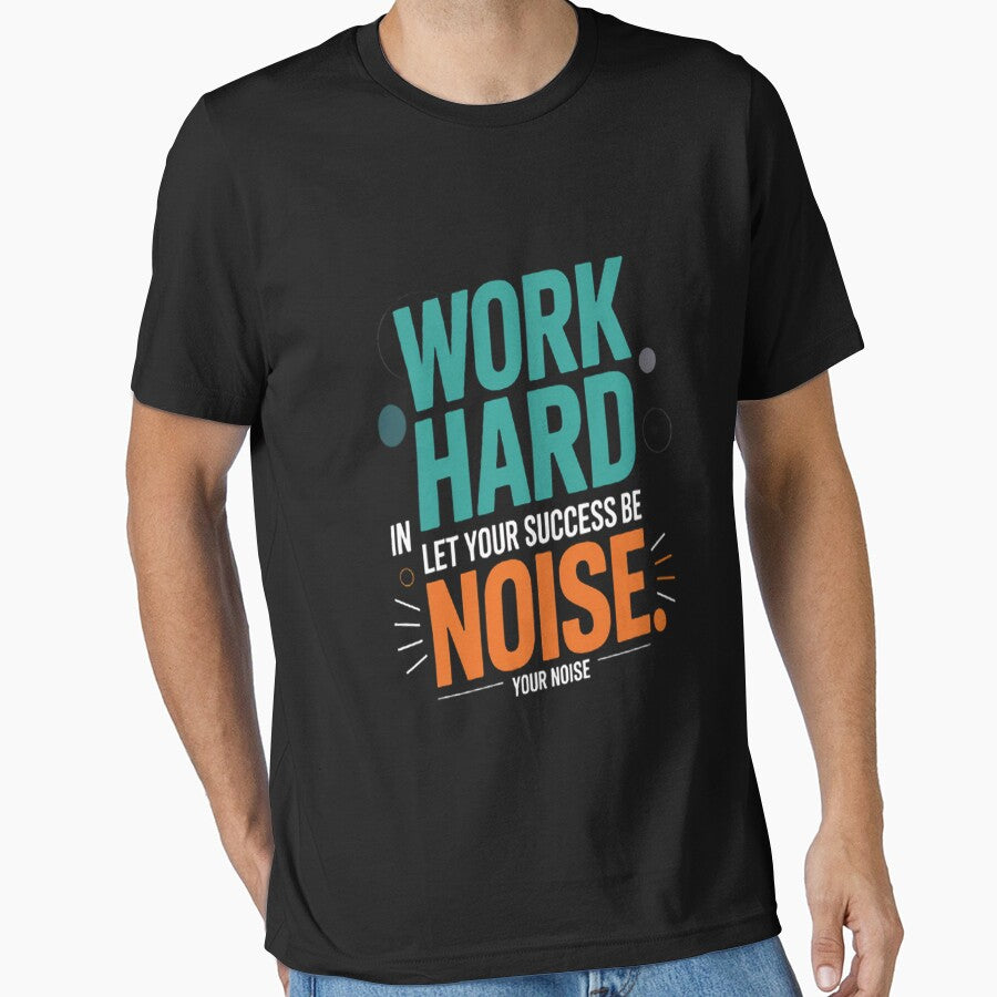 Work Hard In Silence - Inspirational by HaiharryCartoon
