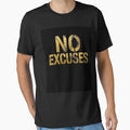 NO EXCUSES by NatureNinja