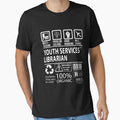Youth Services Librarian T Shirt - MultiTasking Certified Job Gift Item Tee by sabinacsnm