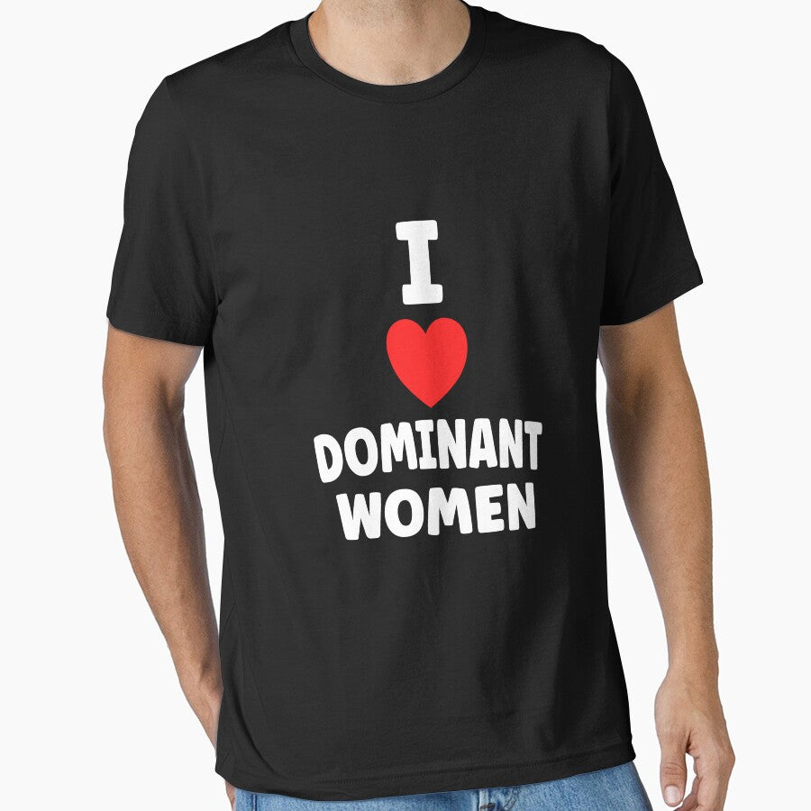 I Love Dominant Women Funny Submissive Kinky Domination Quote by TheMagicKrew