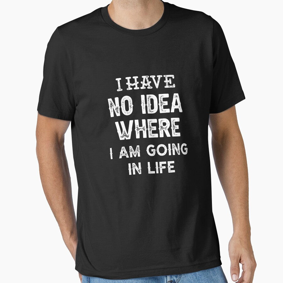 Inspirational Loss Quotes About Life : I Have No Idea Where I Am Going in Life by Raminovitch
