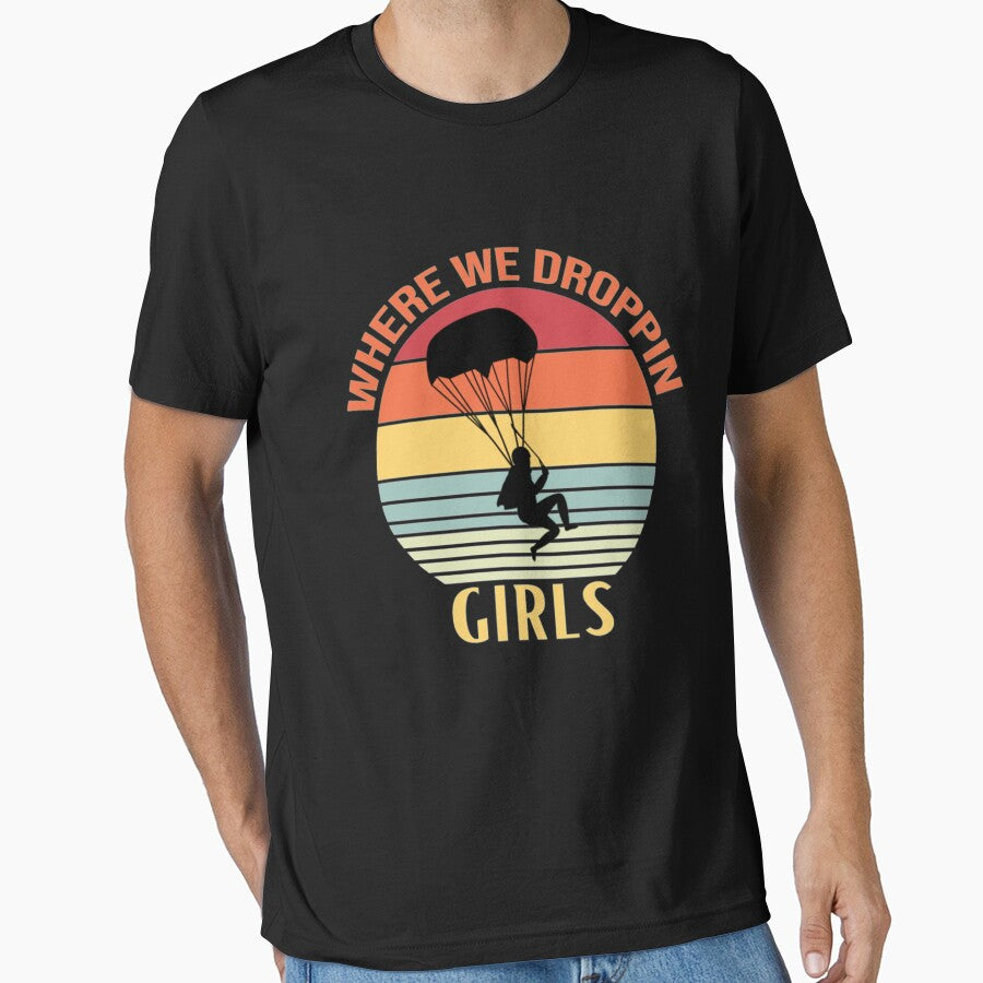 Where We Droppin Girls LOve mask shirt by ClamenTaon