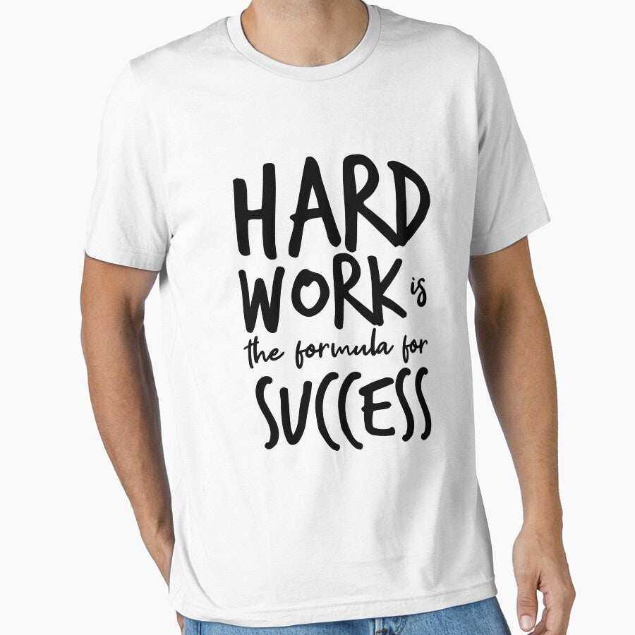 Hard Work Is The Formula For Succes by shop4fun