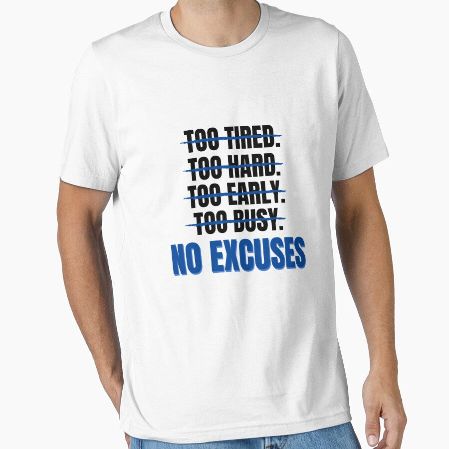 No Excuses by ShopEssentials