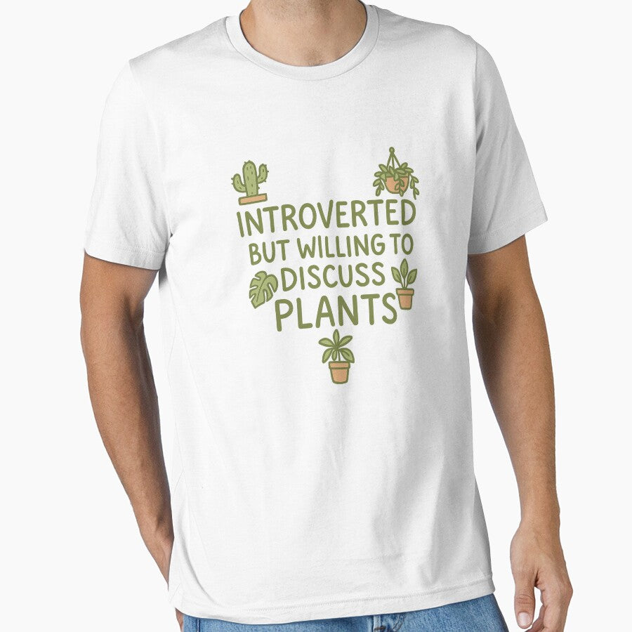 Introverted but Willing to Discuss Plants – Cute & Funny Quote for Plant Lovers by CosmicSplendor