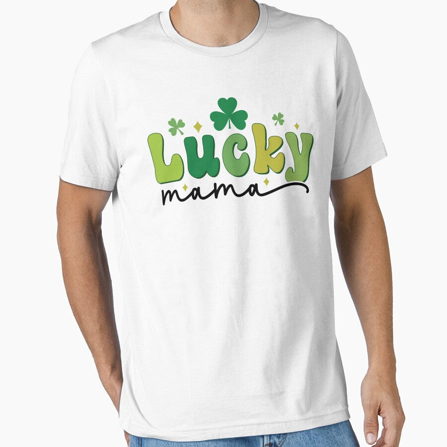 Happy St. Patrick's Day Lucky Mama by StyleShirt007