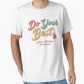 Arms Family Merch Arms Family Homestead Do Your Best by SamibShop