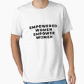Empowered Women Empower Women by ArtsAndTees